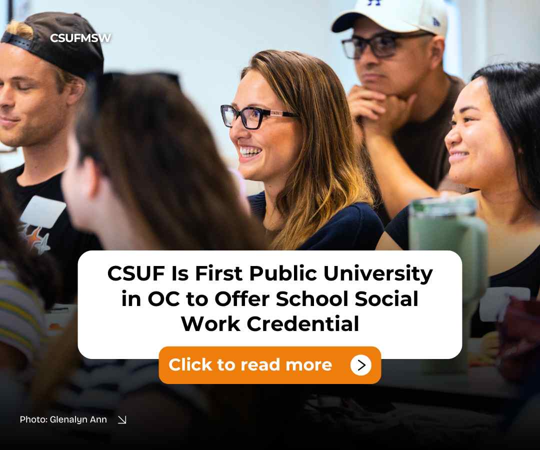 CSUF Is First Public University in OC to Offer School Social Work Credential